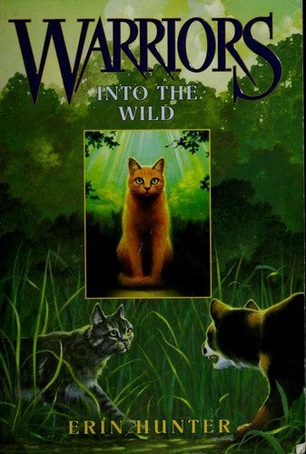 Warriors #1: Into The Wild (Warriors)