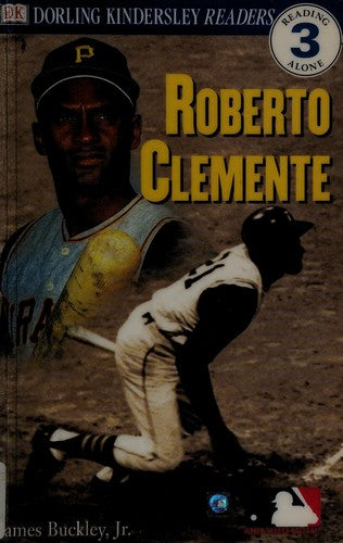 Dk Readers: Roberto Clemente (Level 3: Reading Alone)