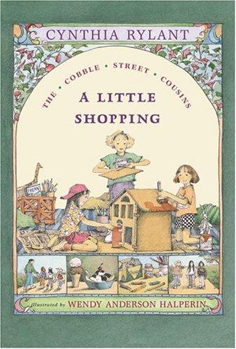 A Little Shopping: Ready-For-Chapters (Cobble Street Cousins)