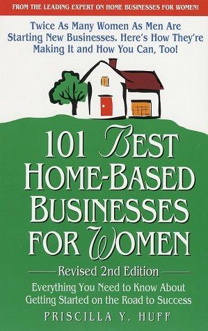 101 Best Home-Based Businesses For Women