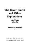 The River World, And Other Explorations