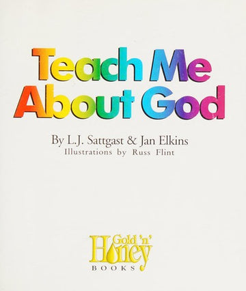 Teach Me About God