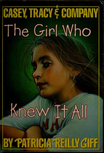 The Girl Who Knew It All (Casey, Tracy, & Company)