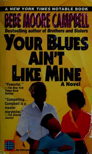 Your Blues Ain't Like Mine: A Novel