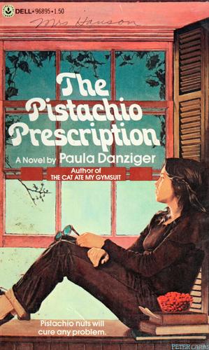 The Pistachio Prescription: A Novel