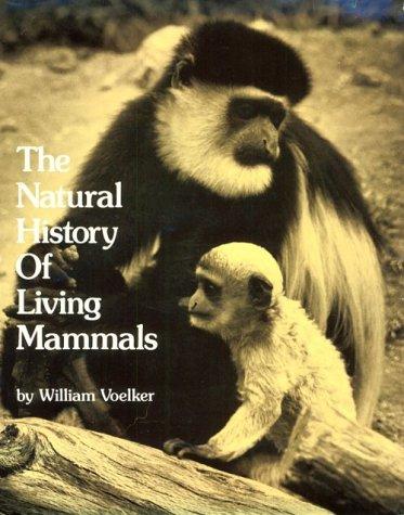 The Natural History Of Living Mammals