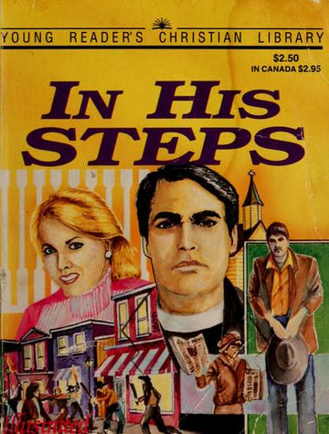 In His Steps: What Would Jesus Do? (Young Reader's Christian Libarary)