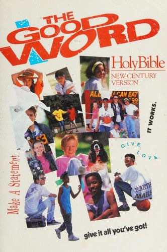 The Good Word: Holy Bible : New Century Version.
