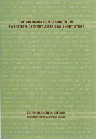 The Columbia Companion To The Twentieth-Century American Short Story