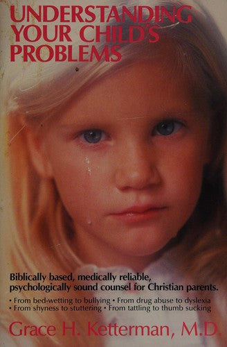 Understanding Your Child's Problems