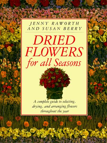 Dried flowers for all seasons