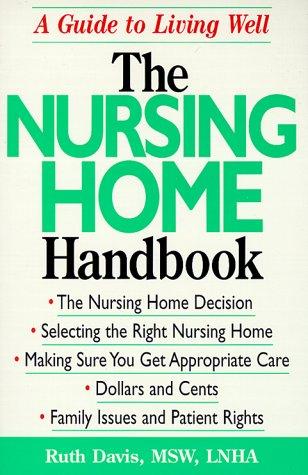The Nursing Home Handbook