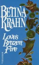 Love's Brazen Fire