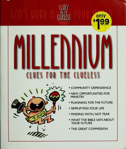Millennium Clues For The Clueless