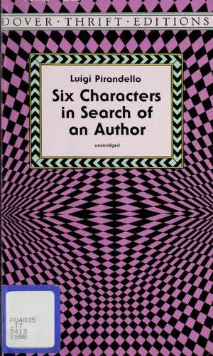 Six Characters In Search Of An Author (Dover Thrift Editions)