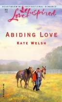 Abiding Love (Laurel Glen Series #6) (Love Inspired #252)