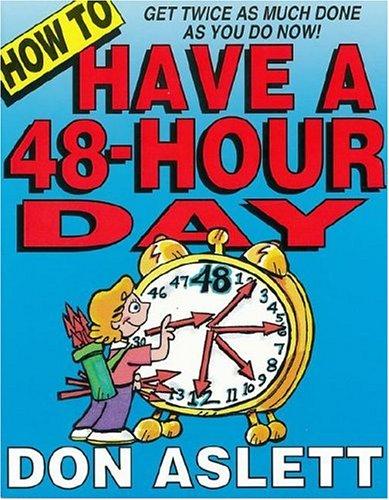 How To Have A 48-Hour Day