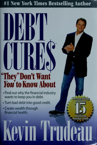 Debt Cures 'they' Don't Want You To Know About