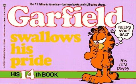 Garfield Swallows His Pride (His 14th Book)