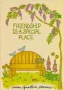 Friendship Is a Special Place