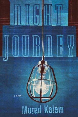Night Journey: A Novel