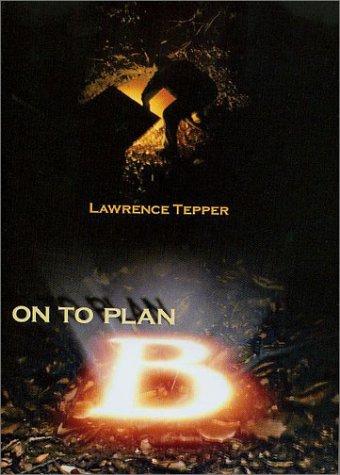 On To Plan B