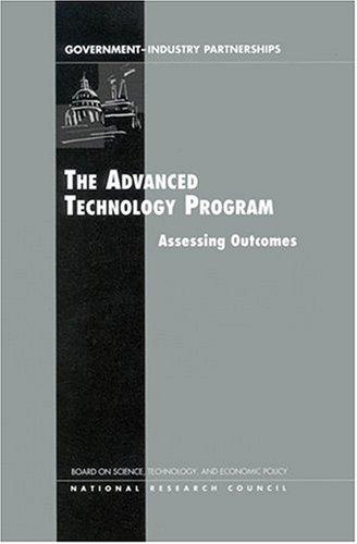The Advanced Technology Program: assessing outcomes