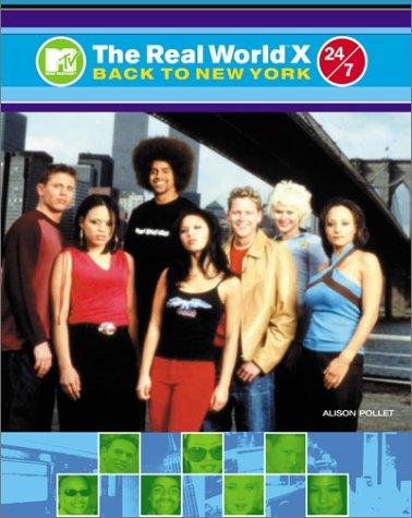 MTV's Real World NY 24/7: Back To New York: back to New York