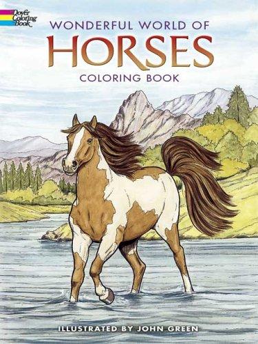 Wonderful World Of Horses Coloring Book (Dover Colouring Books)