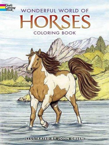 Wonderful World Of Horses Coloring Book (Dover Colouring Books)