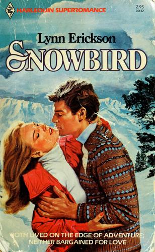 Snowbird (Harlequin Superromance No. 132)