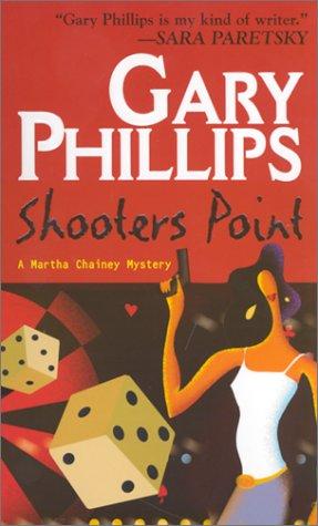 Shooter's Point: A Martha Chainey Mystery (Martha Chainey Mysteries)