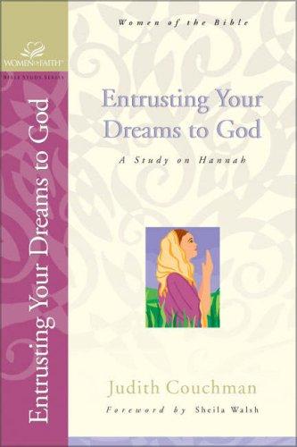 Entrusting Your Dreams To God