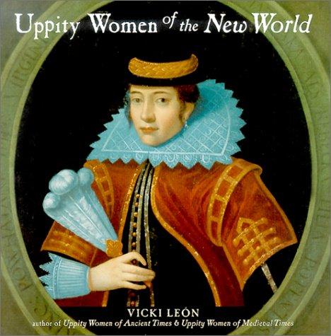 Uppity Women Of The New World