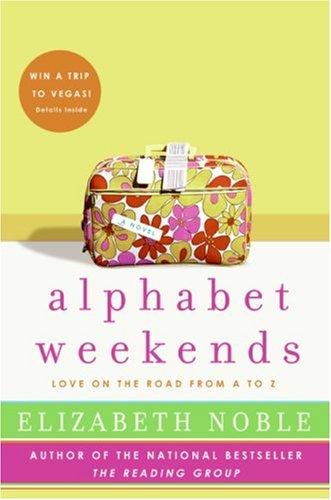 Alphabet Weekends: Love On The Road From A To Z