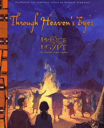 Through Heaven's Eyes: Prince Of Egypt Deluxe Storybook (Prince Of Egypt)