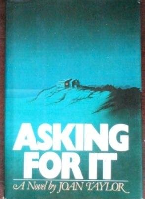 Asking for It