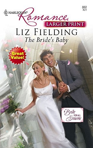 The Bride's Baby (Larger Print Harlequin Romance)