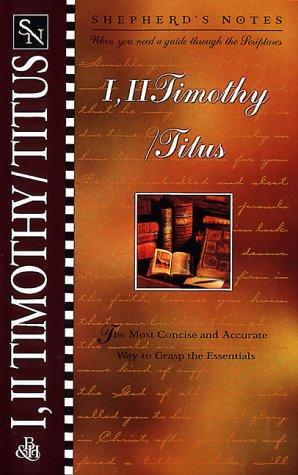 I, Ii Timothy / Titus (Shepherd's Notes)