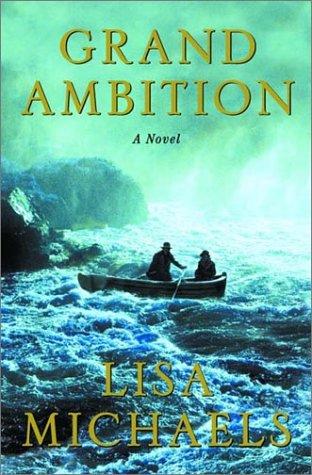 Grand Ambition: A Novel (without dust jacket)