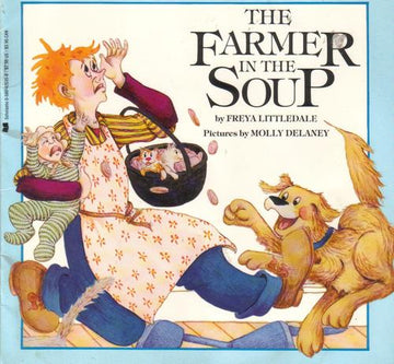 The Farmer In The Soup