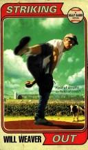 Striking Out (with Notes and  Autographed)