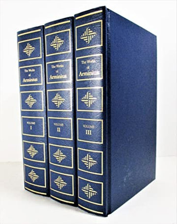 The Works Of James Arminius (3 Volume Set): London Edition