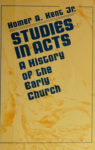 A History Of The Early Church; Studies In Acts