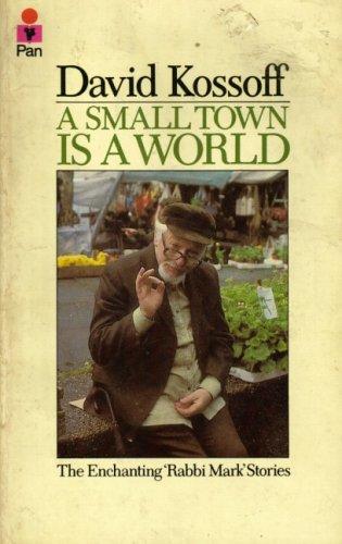 'SMALL TOWN IS A WORLD: THE ''RABBI'' STORIES'