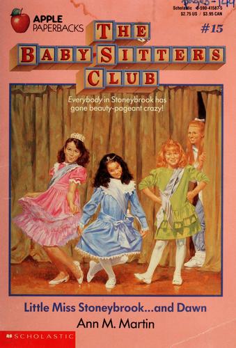 Little Miss Stoneybrook And Dawn (Baby-Sitters Club)