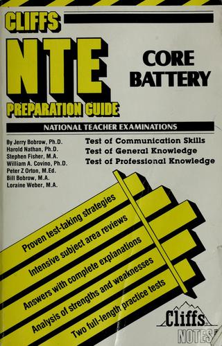 Cliffs National Teacher Examinations: core battery preparation guide