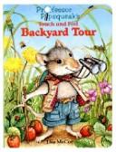 Professor Pipsqueak's Touch And Feel Backyard Tour