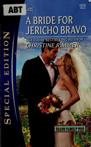 A Bride for Jericho Bravo (Bravo Family Ties)