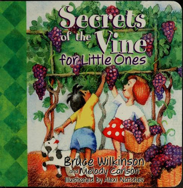 Secrets Of The Vine For Little Ones